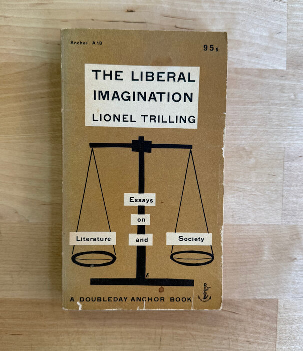 Lionel Trilling - The Liberal Imagination - Paperback MM (USED)