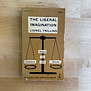 Lionel Trilling - The Liberal Imagination - Paperback MM (USED)