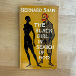 George Bernard Shaw - The Black Girl In Search Of God - Paperback (USED)