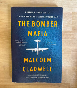 Malcolm Gladwell - The Bomber Mafia - Paperback (USED)