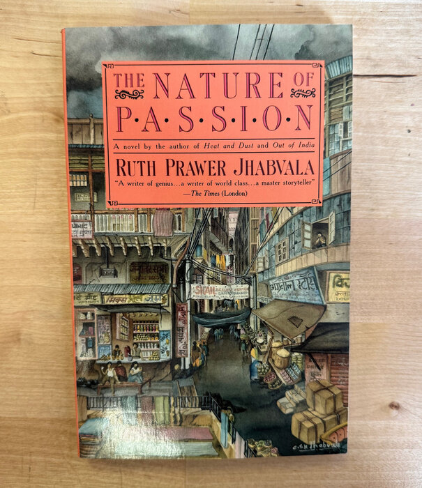 Ruth Prawer Jhabvala - The Nature Of Passion - Paperback (USED)