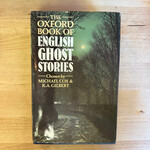 Michael Cox, R.A. Gilbert (Editors) - The Oxford Book Of English Ghost Stories - Hardback (USED)
