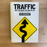 Tom Vanderbilt - Traffic - Hardback (USED)