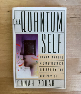 Danah Zohar - The Quantum Self - Paperback (USED)