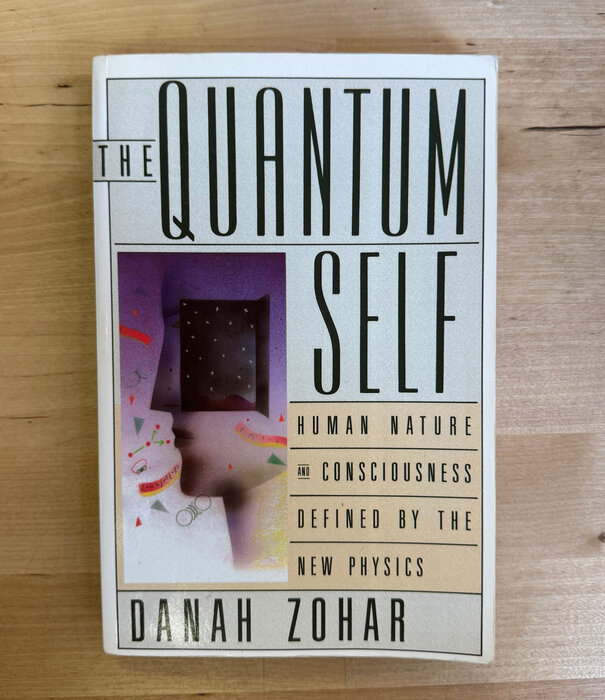 Danah Zohar - The Quantum Self - Paperback (USED)