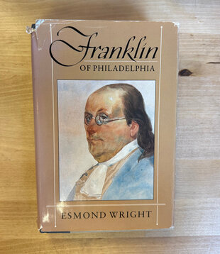 Esmond Wright - Franklin Of Philadelphia - Hardback (USED)