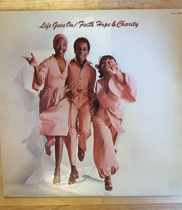 Faith Hope & Charity - Life Goes On - APL1 1827 - Vinyl LP (USED)