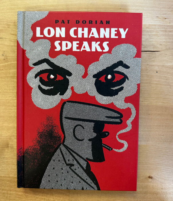 Pat Dorian - Lon Chaney Speaks - Hardback (USED)