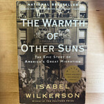 Isabel Wilkerson - The Warmth Of Other Suns - Paperback (USED)