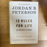 Jordan B. Peterson - 12 Rules For Life - Hardback (USED)