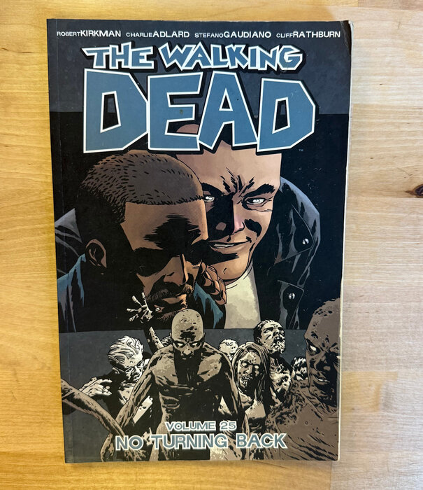 Walking Dead - Volume 25: No Turning Back - Paperback (USED)