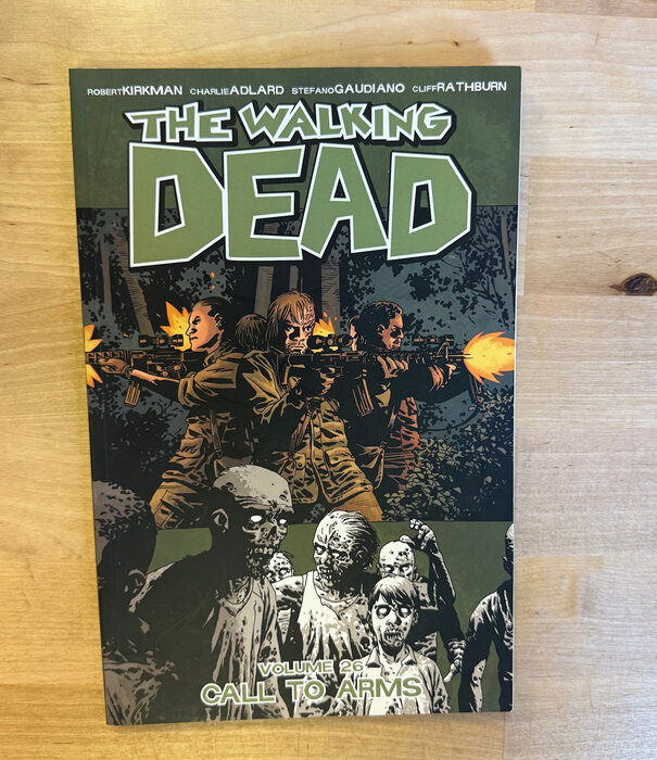 Walking Dead - Volume 26: Call To Arms - Paperback (USED)