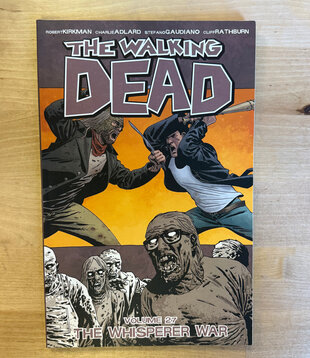 Walking Dead - Volume 27: The Whisperer War - Paperback (USED)