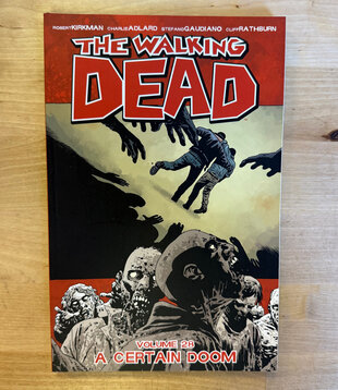 Walking Dead - Volume 28: A Certain Doom - Paperback (USED)