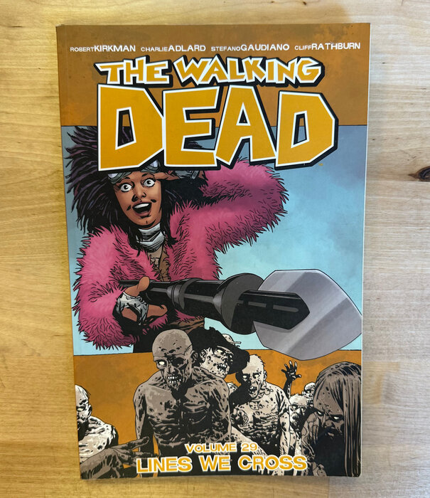 Walking Dead - Volume 29: Lines We Cross - Paperback (USED)