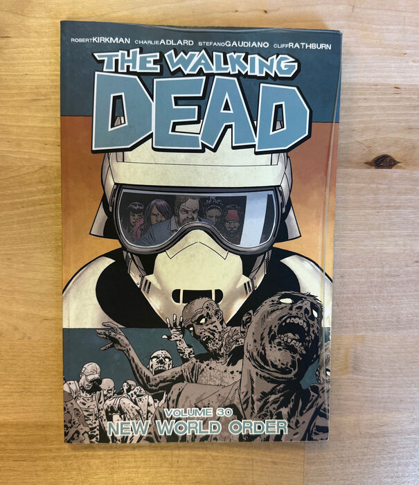 Walking Dead - Volume 30: New World Order - Paperback (USED)