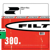 Filter - Short Bus - CRFCR00137 - Vinyl LP (NEW)