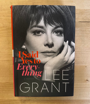 Lee Grant - I Said Yes To Everything - Hardback (USED)