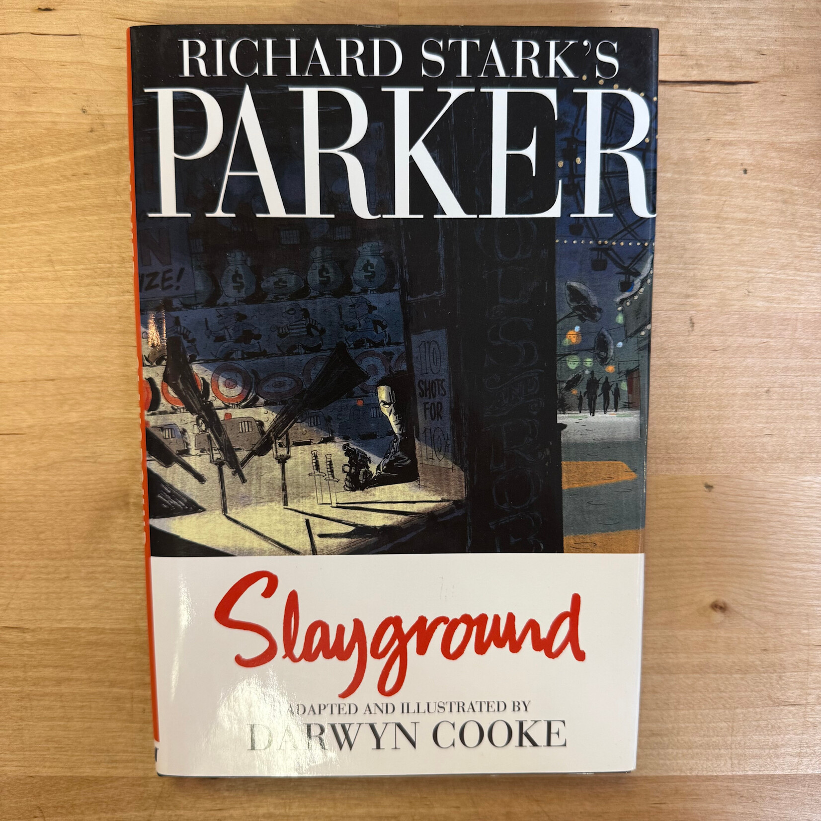 Darwyn Cooke - Richard Stark’s Parker: Slayground - Hardback (USED)
