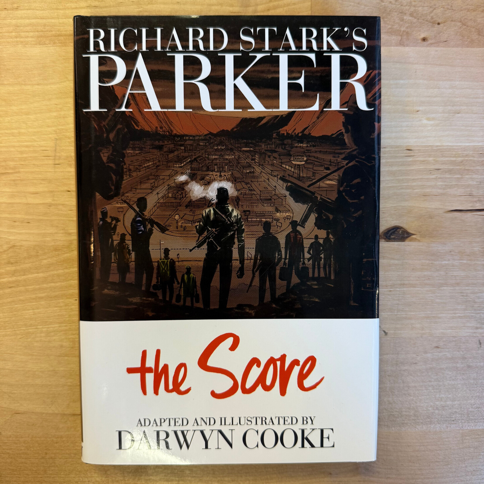 Darwyn Cooke - Richard Stark’s Parker: The Score - Hardback (USED)