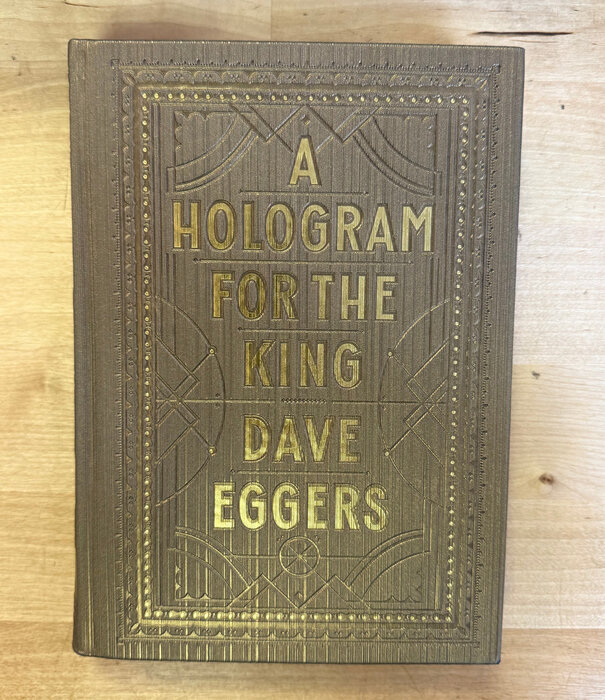 Dave Eggers - A Hologram For The King - Hardback (USED)