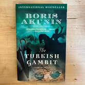 Boris Akunin - The Turkish Gambit - Paperback (USED)