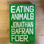 Jonathan Safran Foer - Eating Animals - Paperback (USED)