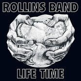 Rollins Band (Henry Rollins) - Life Time - 2132808V - Vinyl LP (USED)
