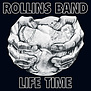 Rollins Band (Henry Rollins) - Life Time - 2132808V - Vinyl LP (USED)