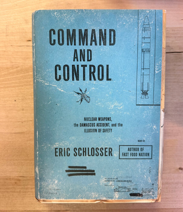 Eric Schlosser - Command And Control - Hardback (USED)