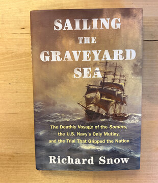 Richard Snow - Sailing The Graveyard Sea - Hardback (USED)