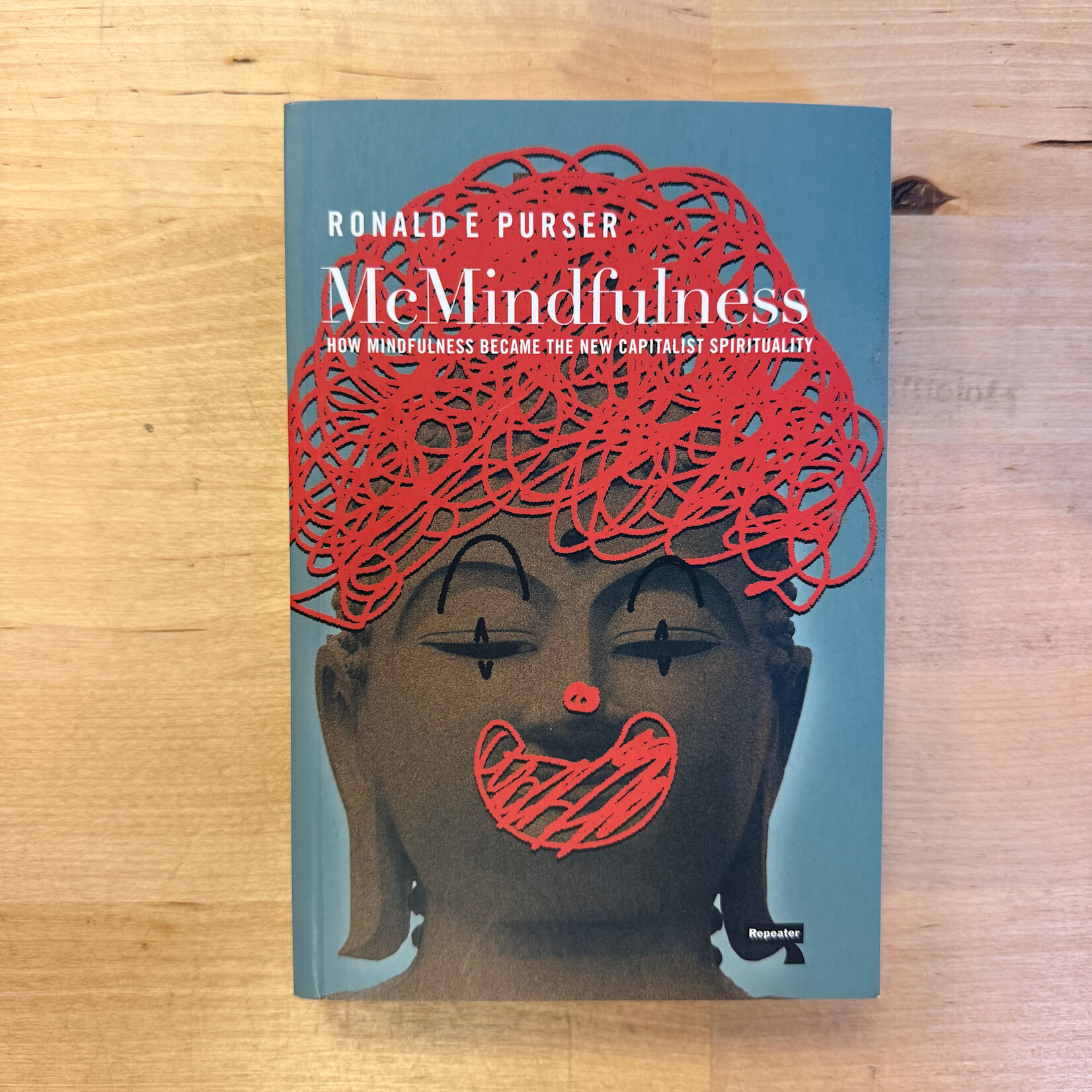 Ronald E. Purser - McMindfulness - Paperback (USED)