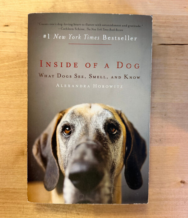 Alexander Horowitz - Inside Of A Dog - Paperback (USED)