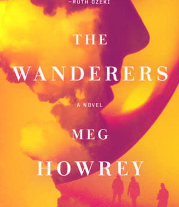 Meg Howrey - The Wanderers - Paperback (NEW)