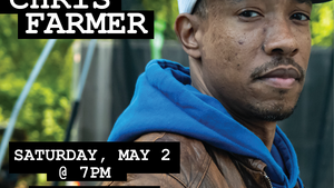 Filmmaker Chris Farmer - May 2