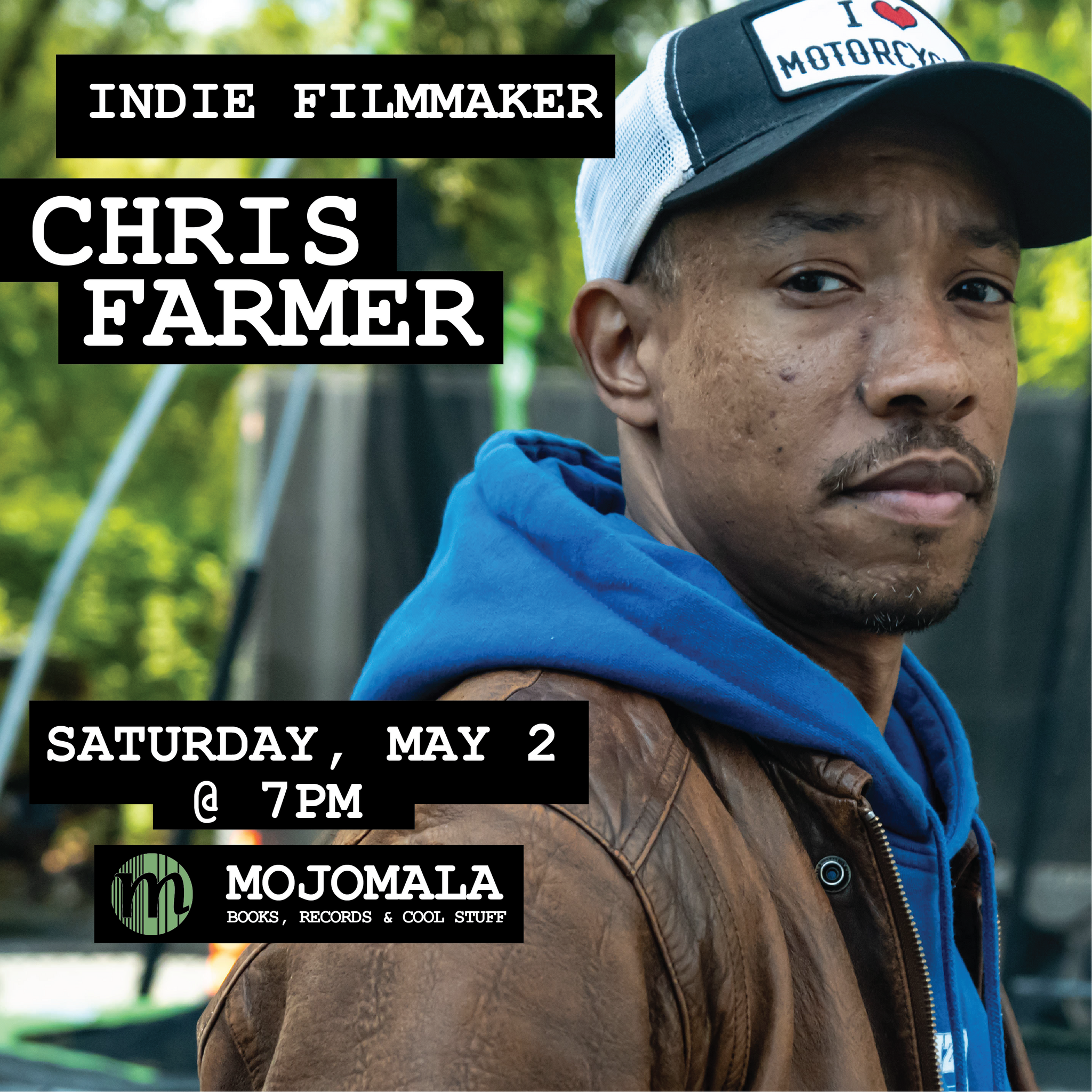 Filmmaker Chris Farmer - May 2