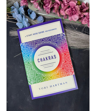 Chakras: A Start Here Guide For Beginners