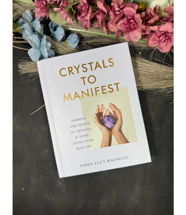 Crystals to Manifest