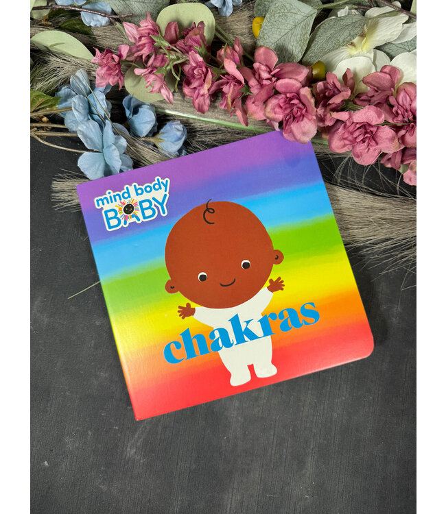 Mind Body Baby - Chakras