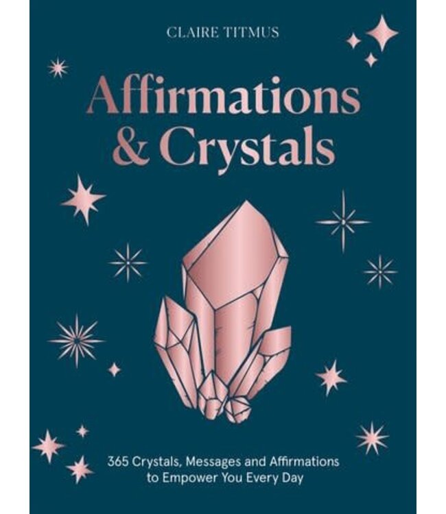 Affirmations & Crystals