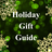 Holiday Gift Guide