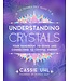 The Zenned Out Guide to Understanding Crystals