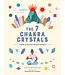 The 7 Chakra Crystals