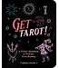 Get Tarot! A Perfect Guidebook to Practice Tarot Reading