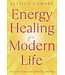 Energy Healing for Modern Life