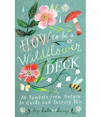 How to be a Wildflower Deck