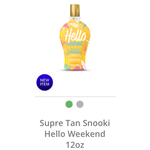 SNOOKI SUPRE TAN SNOOKI HELLO WEEKEND