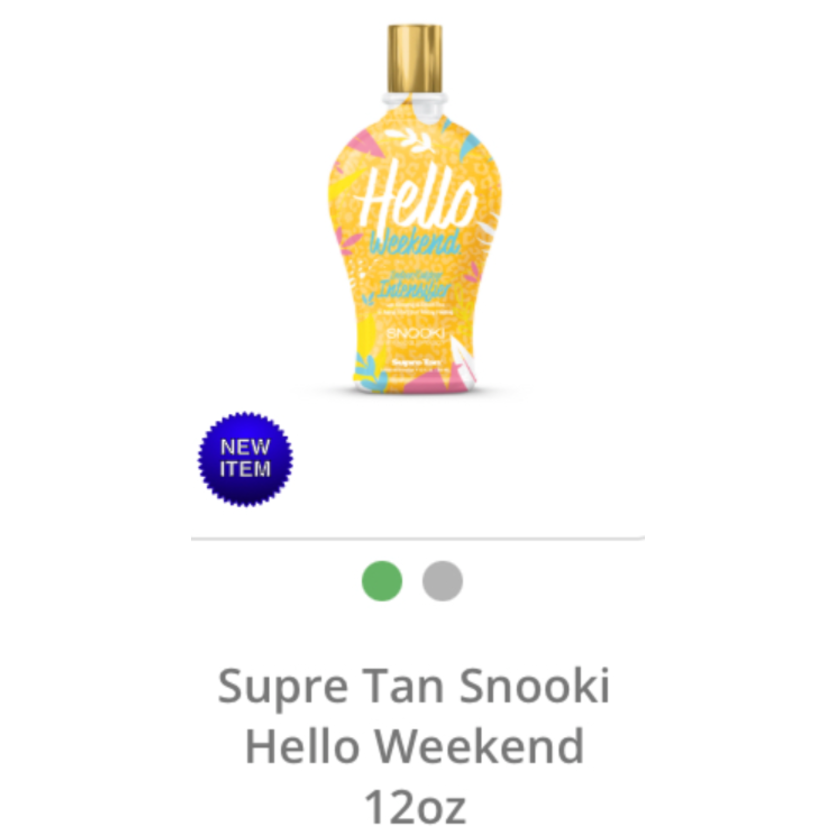 SNOOKI SUPRE TAN SNOOKI HELLO WEEKEND