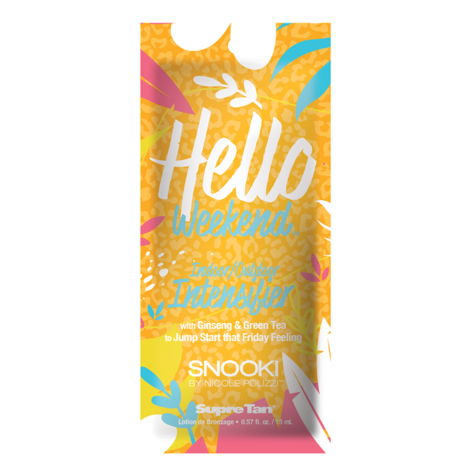 SNOOKI SUPRE TAN SNOOKI HELLO WEEKEND