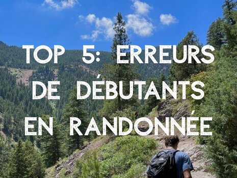 Top 5 erreurs que font les débutants en randonnée